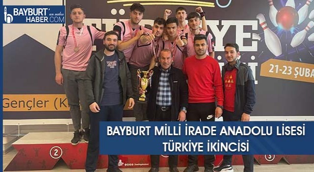 Bayburt Milli İrade Anadolu Lisesi Türkiye İkincisi