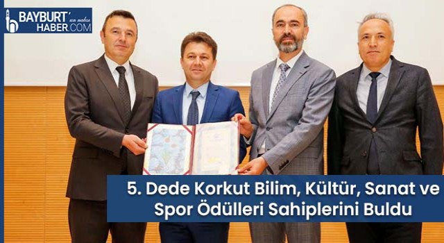 5. Dede Korkut Bilim, Kültür, Sanat ve Spor Ödülleri Sahiplerini Buldu