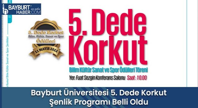 Bayburt Üniversitesi 5. Dede Korkut Şenlik Programı Belli Oldu