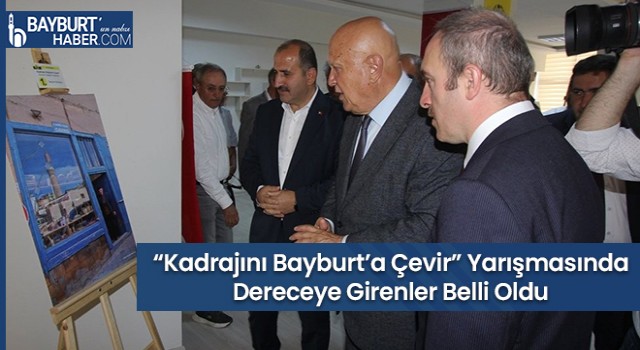 “Kadrajını Bayburt’a Çevir” Yarışmasında Dereceye Girenler Belli Oldu