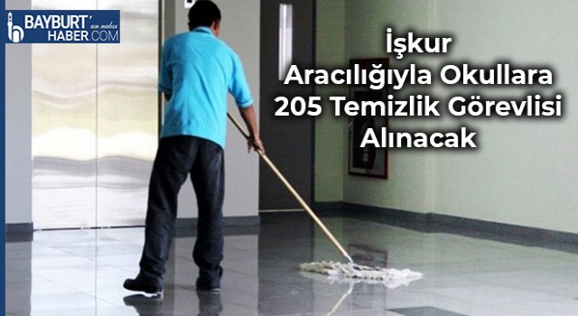 İşkur Aracılığıyla Okullara 205 Temizlik Görevlisi Alınacak