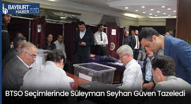 BTSO Seçimlerinde Süleyman Seyhan Güven Tazeledi