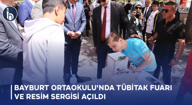 Bayburt Ortaokulu'nda TÜBİTAK Fuarı ve Resim Sergisi Açıldı