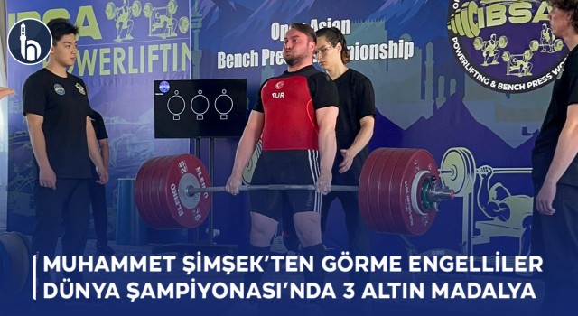 Bayburt Üniversitesi Öğrencisi Muhammet Şimşek’ten Görme Engelliler Dünya Şampiyonası’nda 3 Altın Madalya