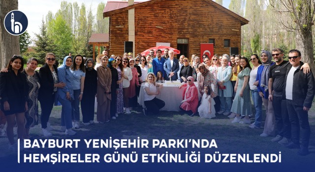 Bayburt Yenişehir Parkı’nda Hemşireler Günü Etkinliği Düzenlendi