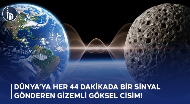 Dünya’ya Her 44 Dakikada Bir Sinyal Gönderen Gizemli Göksel Cisim!