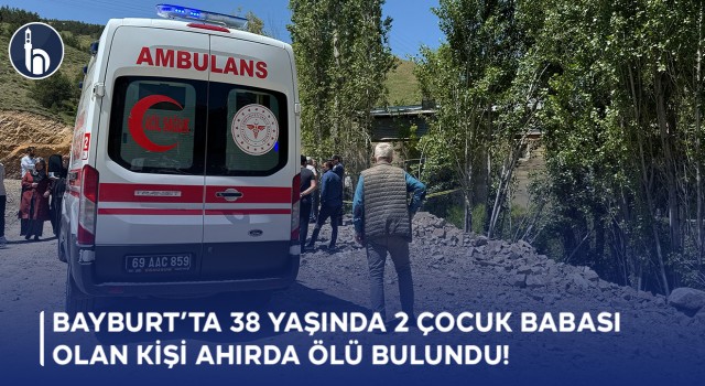 Bayburt’ta 38 Yaşında 2 Çocuk Babası Olan Kişi Ahırda Ölü Bulundu!
