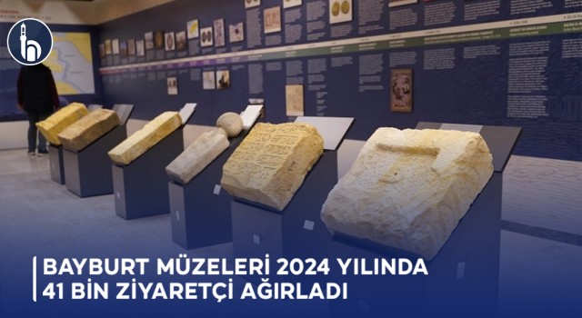 Bayburt Müzeleri 2024 Yılında Toplam 41 Bin Ziyaretçi Ağırladı