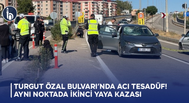 Turgut Özal Bulvarı’nda Acı Tesadüf: Aynı Noktada İkinci Yaya Kazası!