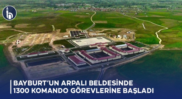 Bayburt’un Arpalı Beldesinde 1300 Komando Görevlerine Başladı