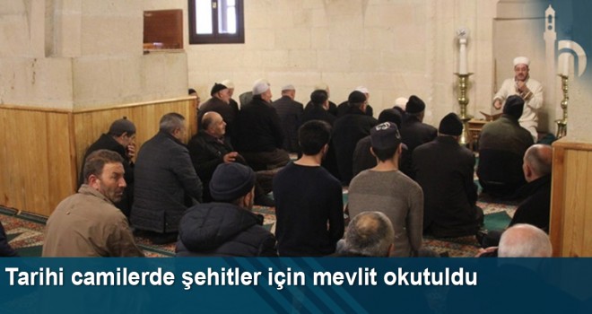 Tarihi camilerde şehitler için mevlit okutuldu