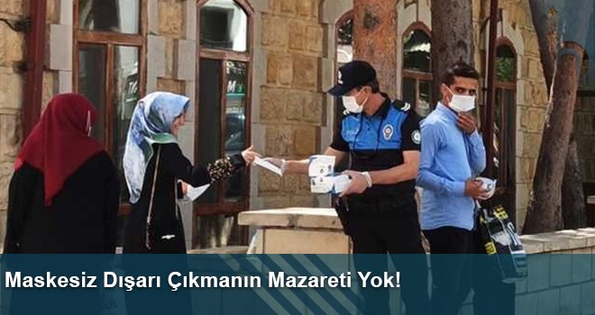 Maskesiz Dışarı Çıkmanın Mazareti Yok!