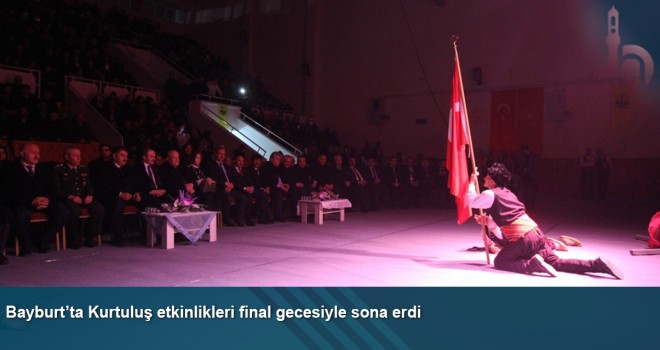 Bayburt’ta Kurtuluş etkinlikleri final gecesiyle sona erdi