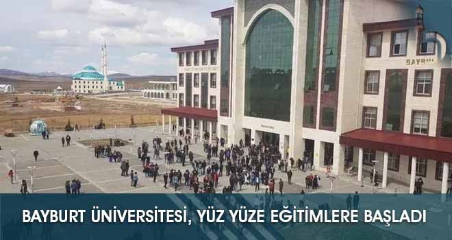 Bayburt Üniversitesi, Yüz Yüze Eğitimlere Başladı