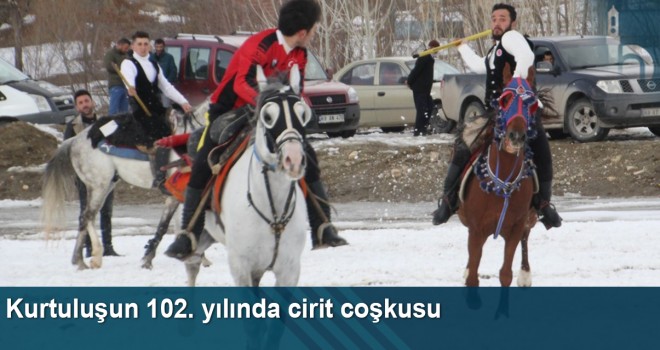 Kurtuluşun 102. yılında cirit coşkusu