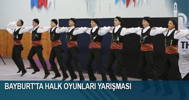 Bayburt'ta Halk Oyunları Yarışması