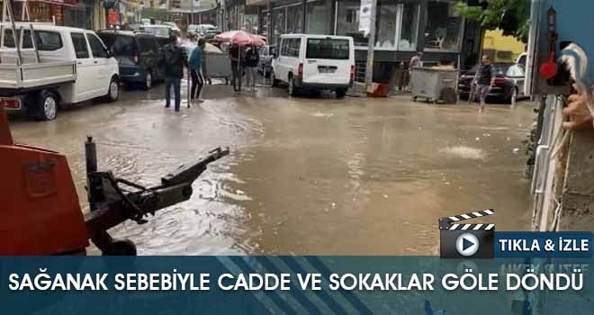 Sağanak Sebebiyle Cadde ve Sokaklar Göle Döndü