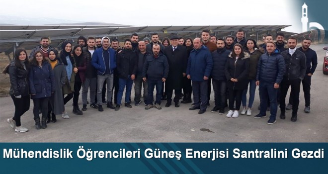 Mühendislik Öğrencileri Güneş Enerjisi Santralini Gezdi