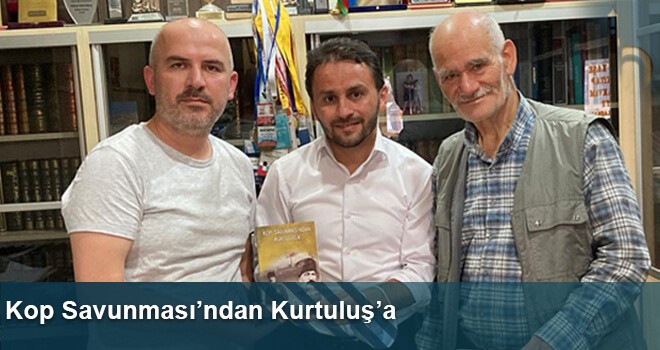 Kop Savunması’ndan Kurtuluş’a