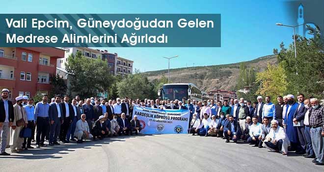 Vali Epcim, Güneydoğudan Gelen Medrese Alimlerini Ağırladı