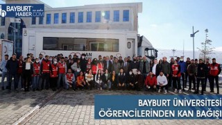 Bayburt Üniversitesi Öğrencilerinden Kan Bağışı