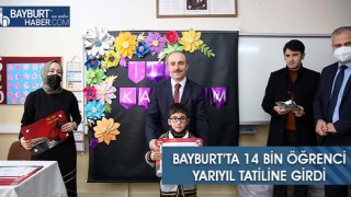 Bayburt’ta 14 Bin Öğrenci Yarıyıl Tatiline Girdi