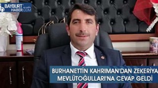 Burhanettin Kahrıman'dan Zekeriya Mevlütoğulları'na Cevap Geldi