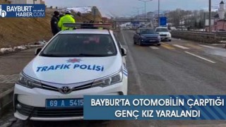 Baybur'ta Otomobilin Çarptığı Genç Kız Yaralandı