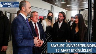 Bayburt Üniversitesinden 18 Mart Etkinlikleri