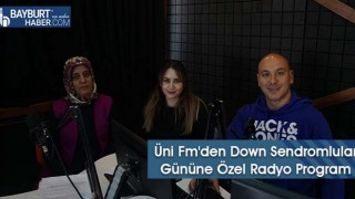 Üni Fm'den Down Sendromlular Gününe Özel Radyo Program