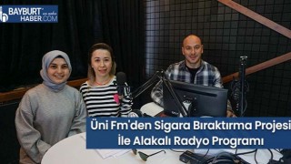 Üni Fm'den Sigara Bıraktırma Projesi İle Alakalı Radyo Programı