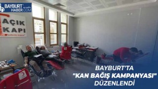 Bayburt'ta "Kan Bağış Kampanyası" Düzenlendi