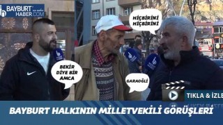 Bayburt Halkının Milletvekili Görüşleri