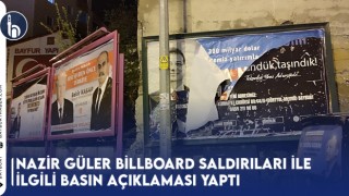 Nazir Güler Billboard Saldırıları İle İlgili Basın Açıklaması Yaptı