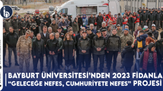 Bayburt Üniversitesi'nden “Geleceğe Nefes, Cumhuriyete Nefes” Projesi