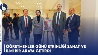 Öğretmenler Günü Etkinliği Sanat ve İlmi Bir Araya Getirdi