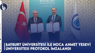 Bayburt Üniversitesi ile Hoca Ahmet Yesevi Üniversitesi Protokol İmzalandı