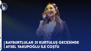 Bayburtlular 21 Kurtuluş Gecesinde Aysel Yakupoğlu İle Coştu