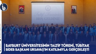 Bayburt Üniversitesinin Taltif Töreni, TÜBİTAK BİDEB Başkanı Ursavaş'ın Katılımıyla Gerçekleşti