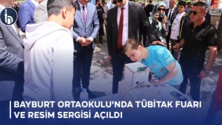Bayburt Ortaokulu'nda TÜBİTAK Fuarı ve Resim Sergisi Açıldı