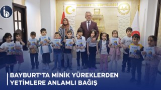Bayburt'ta Minik Yüreklerden Yetimlere Anlamlı Bağış