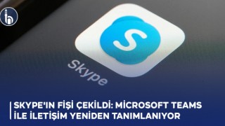 Skype'ın Fişi Çekildi: Microsoft Teams ile İletişim Yeniden Tanımlanıyor