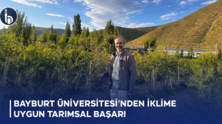 Bayburt Üniversitesi’nden İklime Uygun Tarımsal Başarı