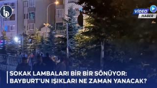 Sokak Lambaları Bir Bir Sönüyor: Bayburt’un Işıkları Ne Zaman Yanacak?
