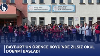 Bayburt'un Örence Köyü’nde Zilsiz Okul Dönemi Başladı