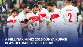 A Milli Takımımız 2026 Dünya Kupası Play-Off Rakibi Belli Oldu!