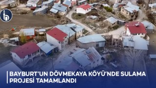 Bayburt'un Dövmekaya Köyü'nde Sulama Projesi Tamamlandı