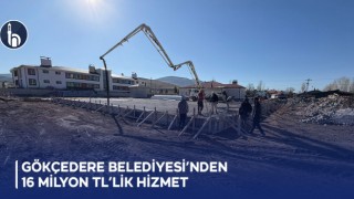 Gökçedere Belediyesi’nden 16 Milyon TL’lik Hizmet