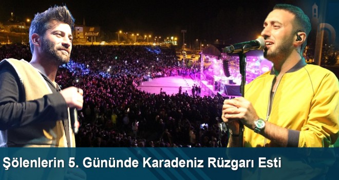 Şölenlerin 5. Gününde Karadeniz Rüzgarı Esti