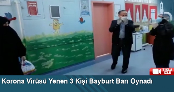 Korona Virüsü Yenen 3 Kişi Bayburt Barı Oynadı